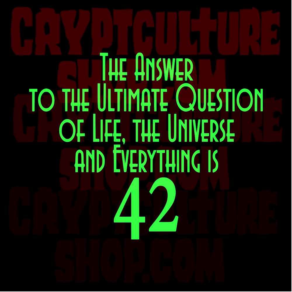 HITCHHIKER'S GUIDE TO THE GALAXY - 42