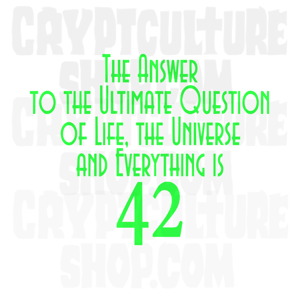 HITCHHIKER'S GUIDE TO THE GALAXY - 42