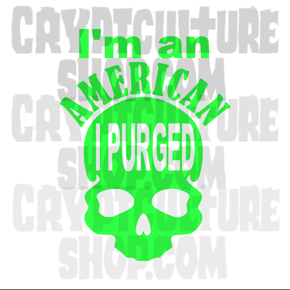 PURGE - I'm an American