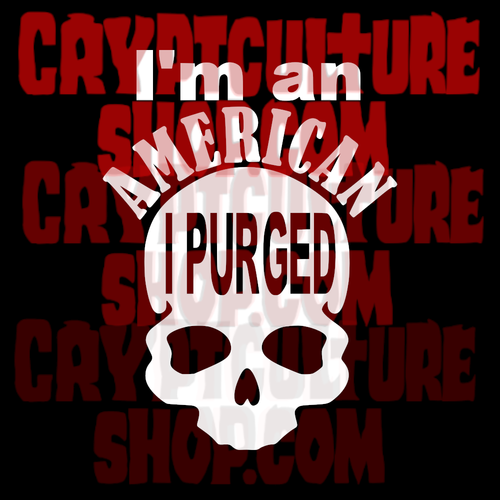 PURGE - I'm an American