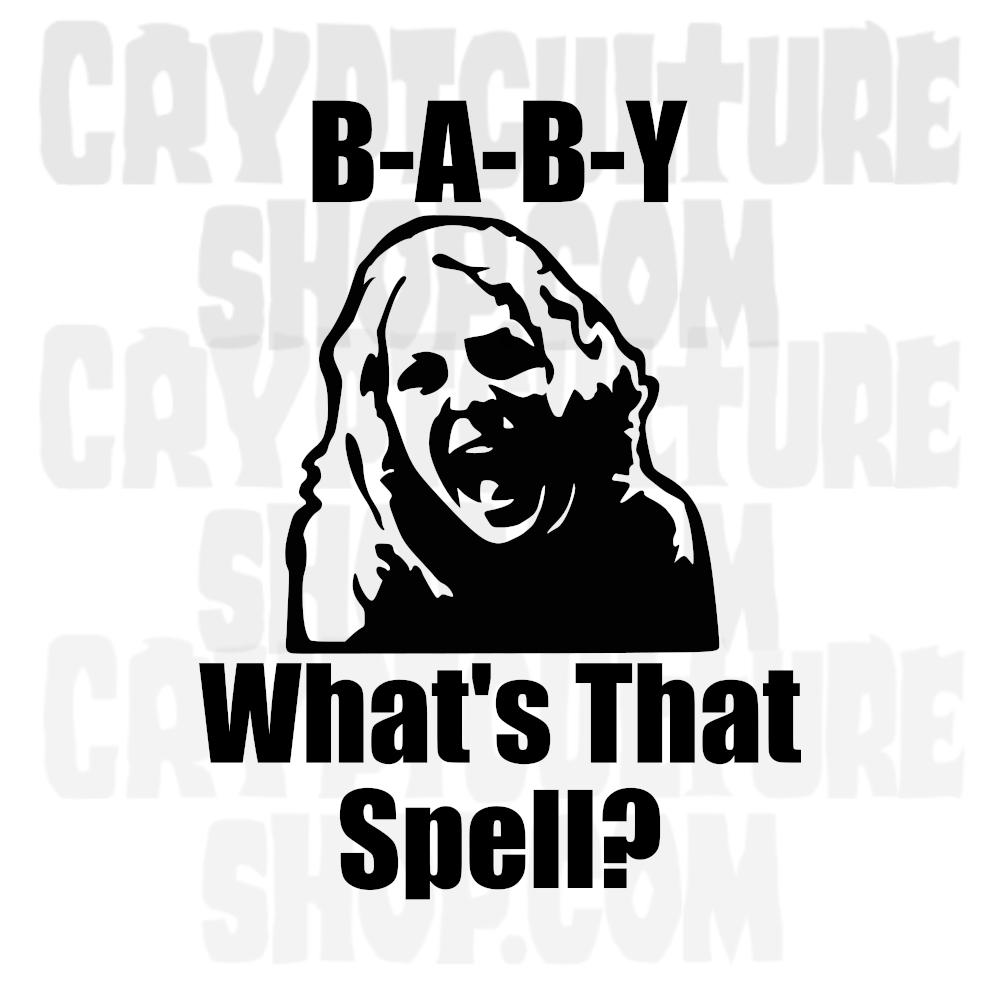DEVIL'S REJECTS - "B-A-B-Y What's That Spell?"