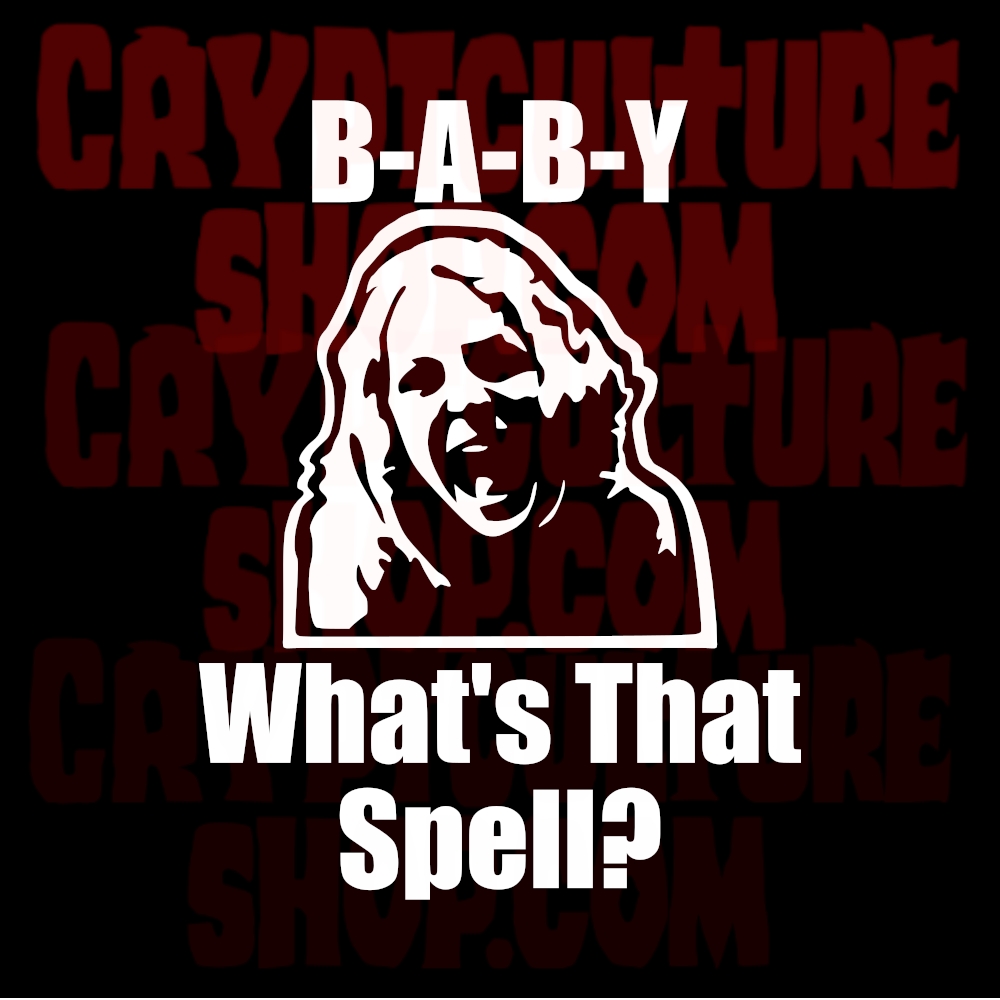 DEVIL'S REJECTS - "B-A-B-Y What's That Spell?"