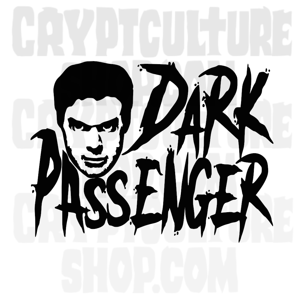 DEXTER - Dark Passenger