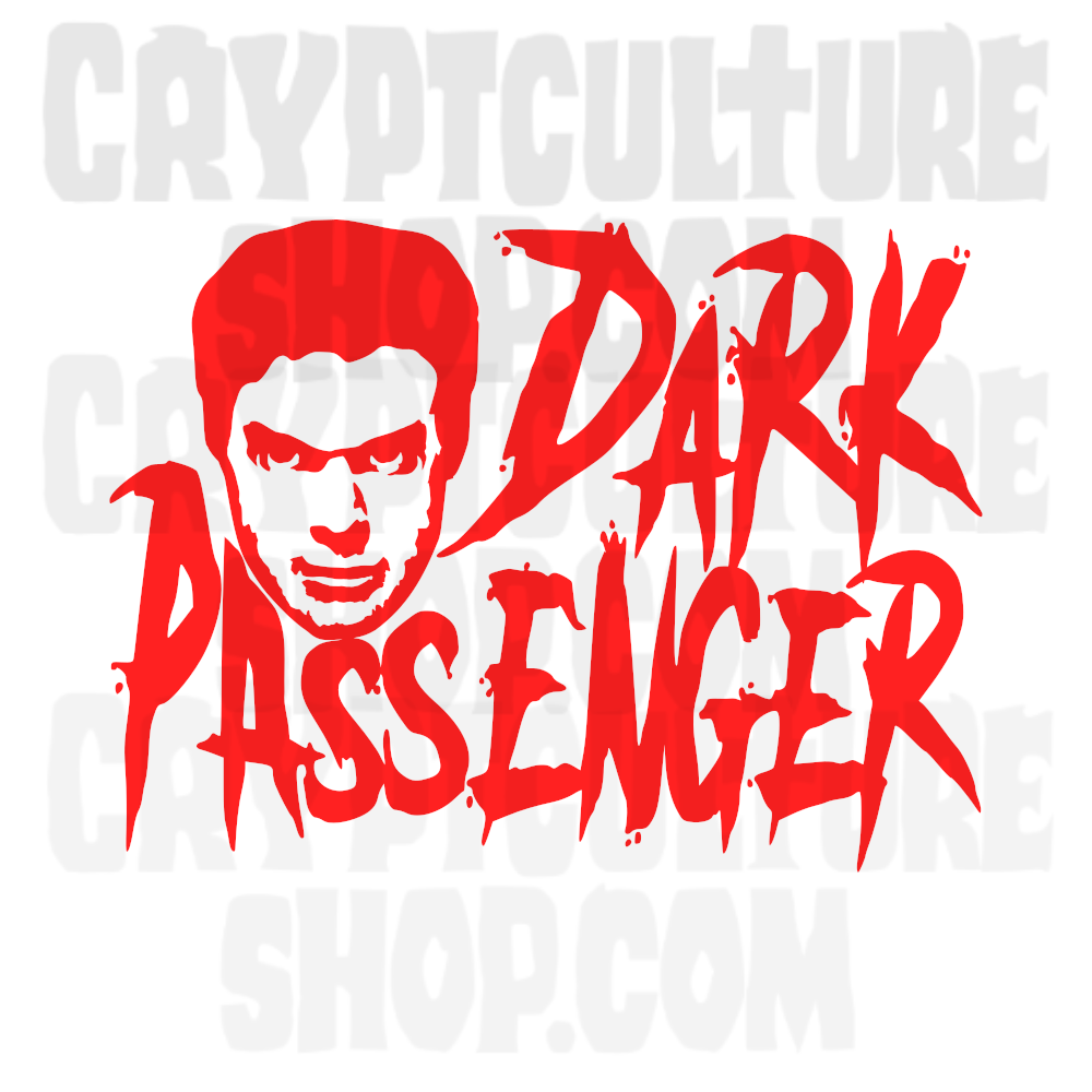 DEXTER - Dark Passenger