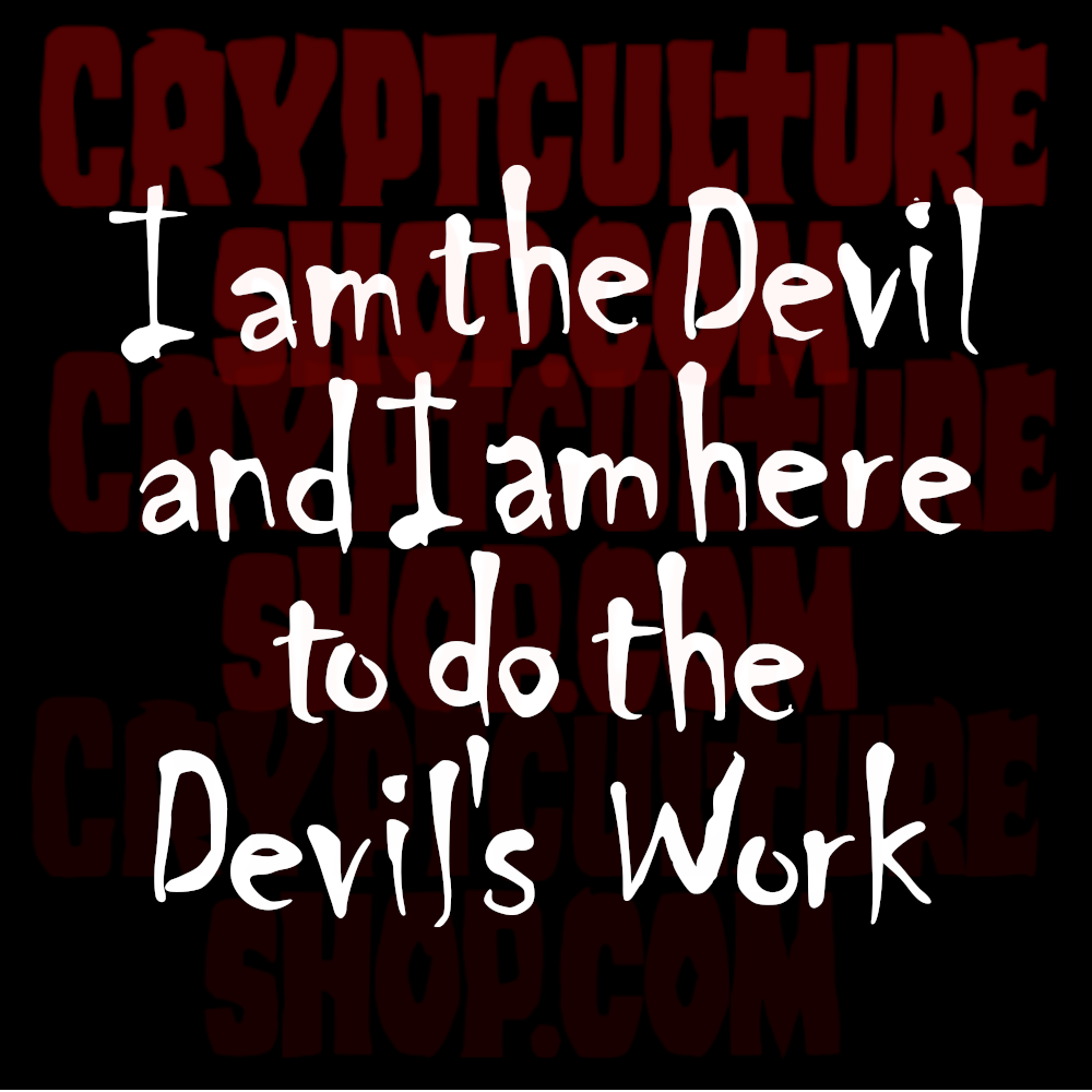 DEVIL'S REJECTS - "I am the Devil and I am here to do the Devil's work"