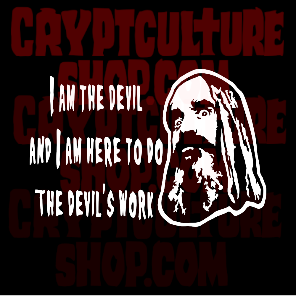 DEVIL'S REJECTS - Otis "I am the Devil and I am here to do the Devil's work"