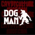 CRYPTID - Dogman (Text)