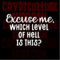 Excuse Me, Which Level of Hell is This?