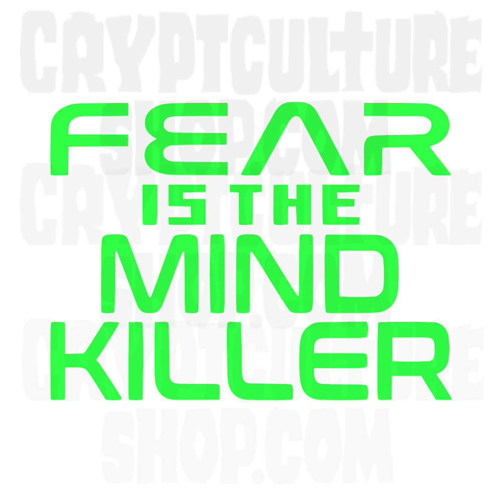 DUNE - Fear is the Mind Killer