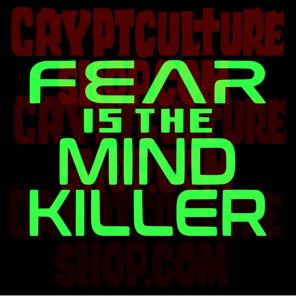 DUNE - Fear is the Mind Killer