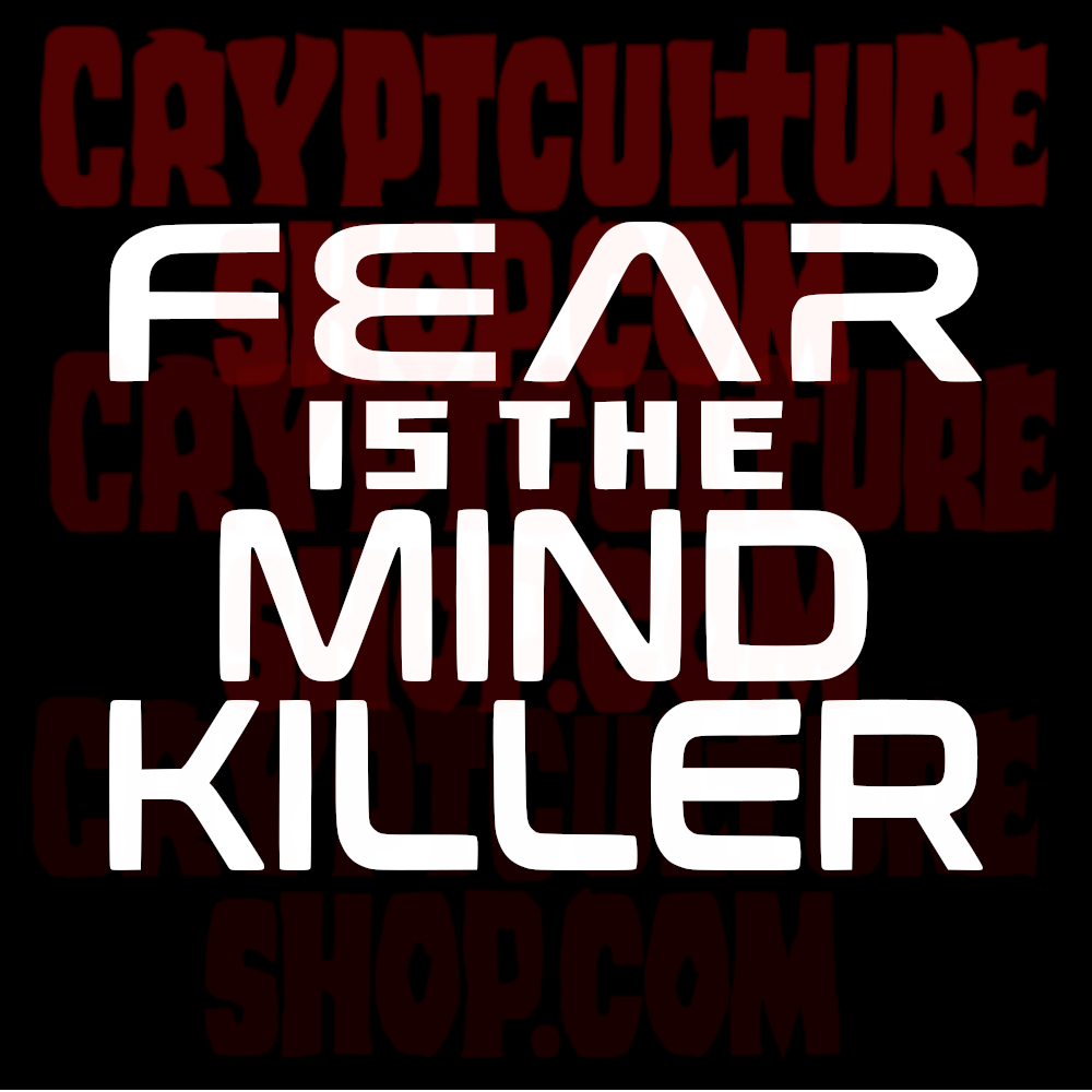 DUNE - Fear is the Mind Killer