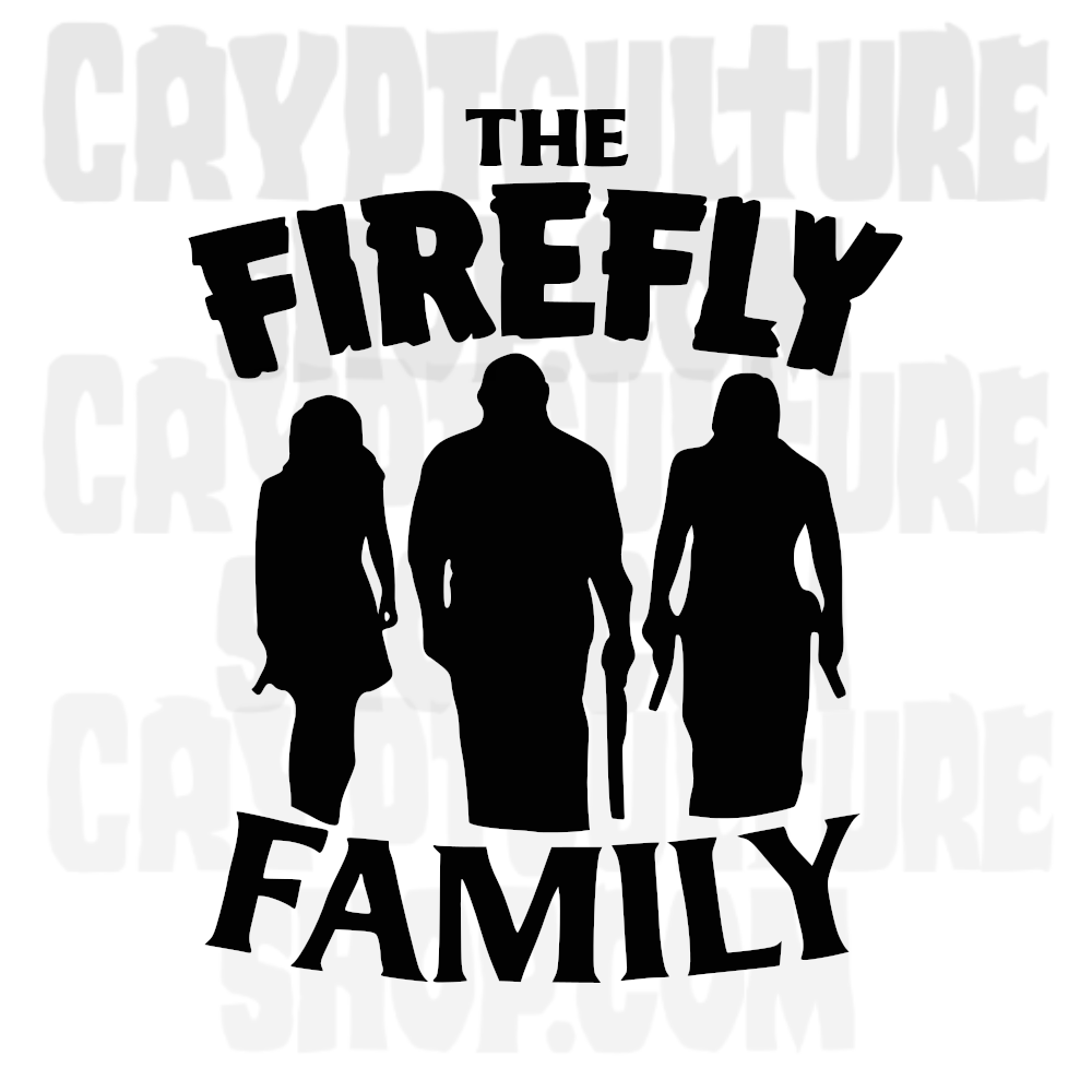 DEVIL'S REJECTS - Firefly Family