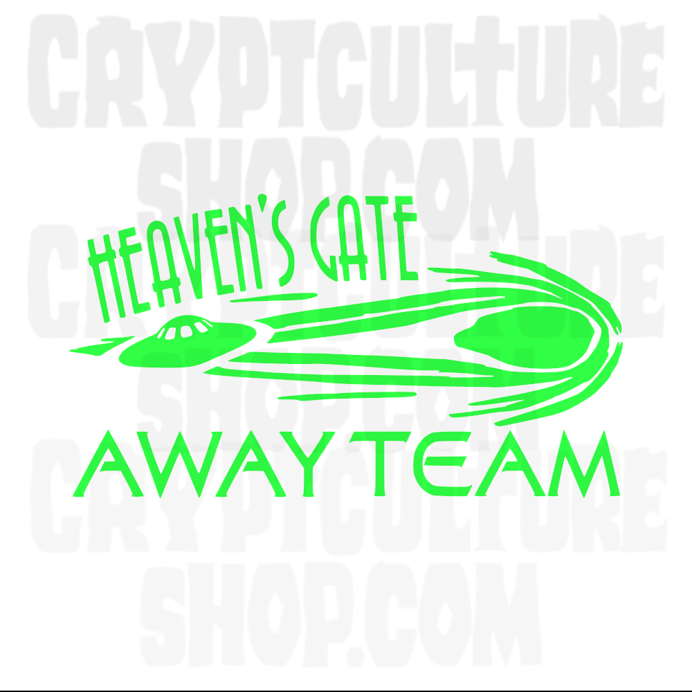 HEAVEN'S GATE AWAY TEAM