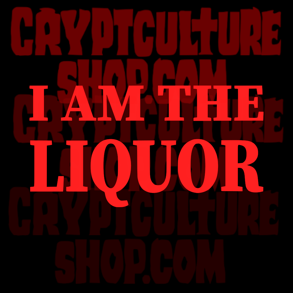 TRAILER PARK BOYS -  Lahey "I am the Liquor"