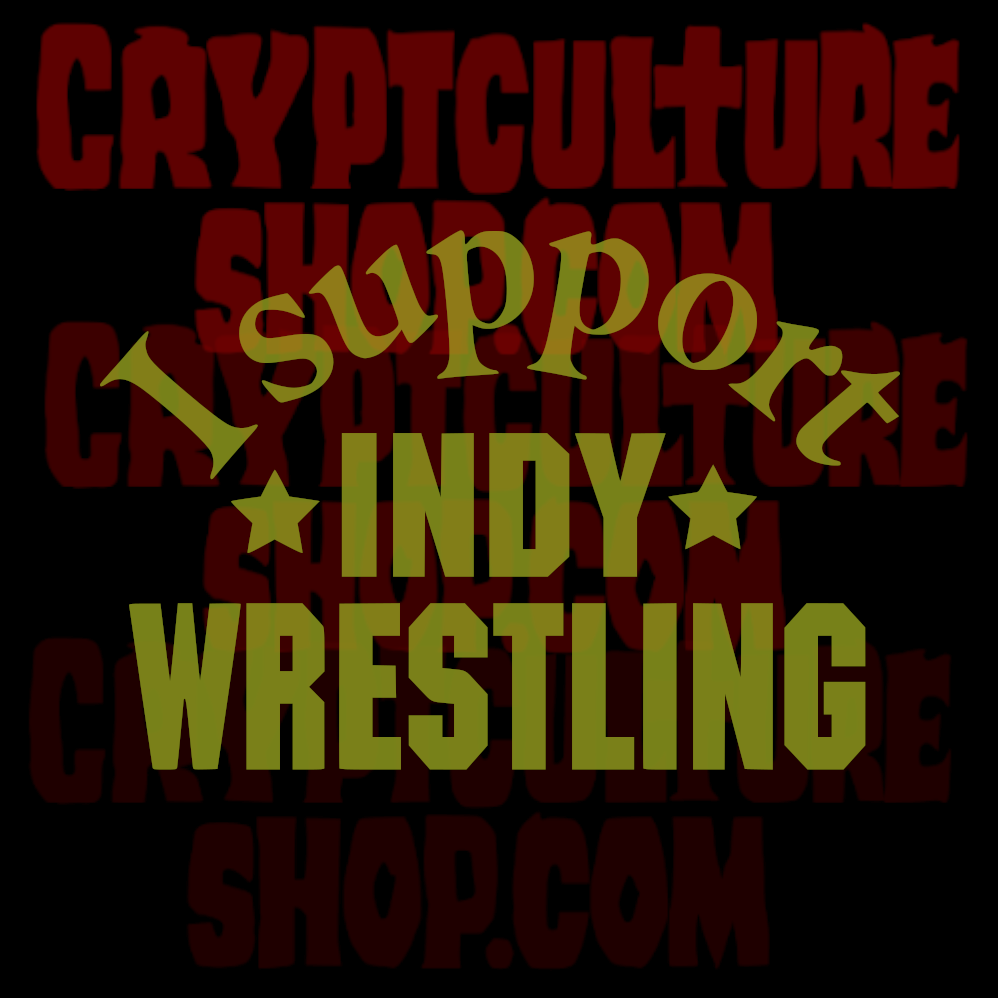 I SUPPORT INDY WRESTLING (Stars)