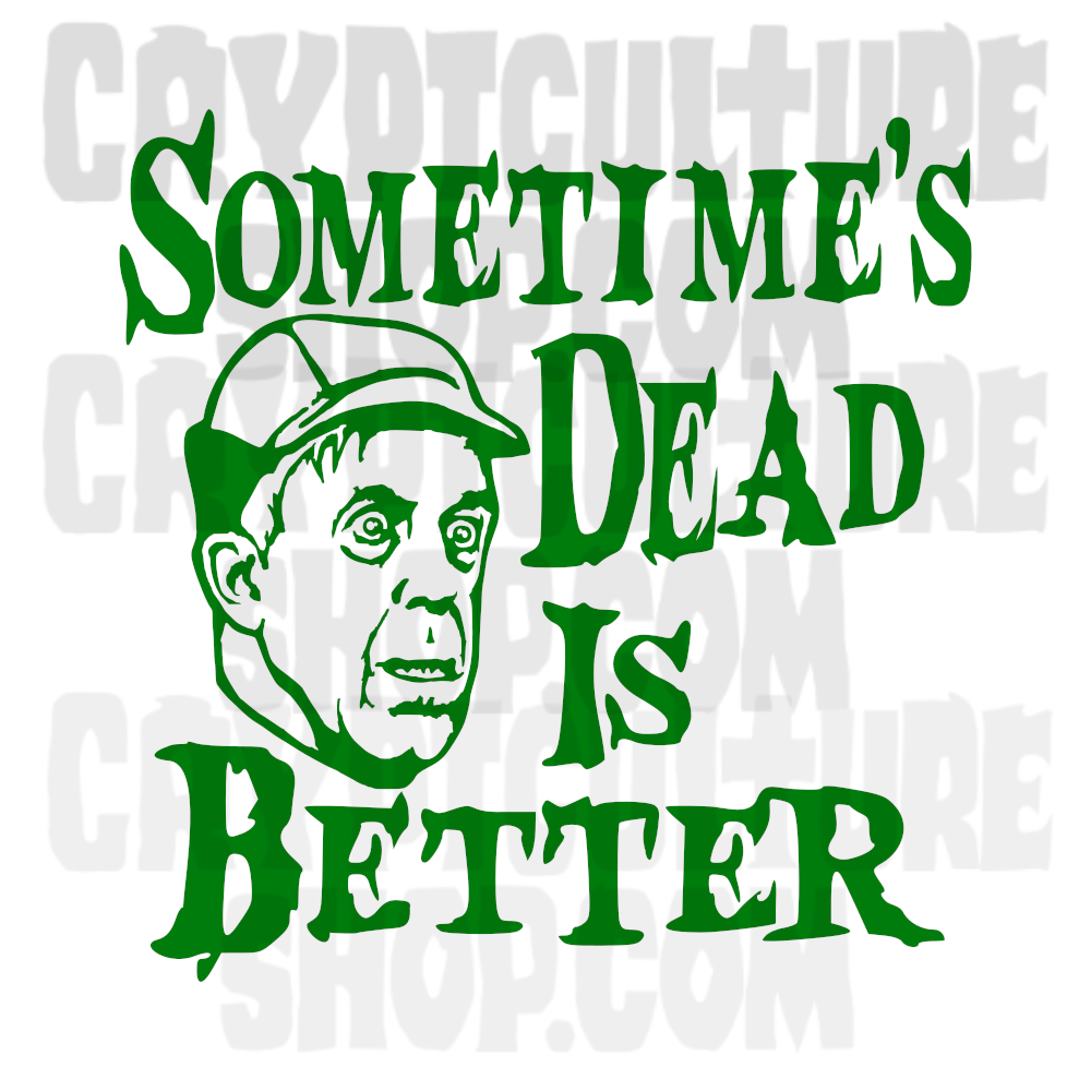 PET SEMETARY - Jud "Sometimes Dead is Better."