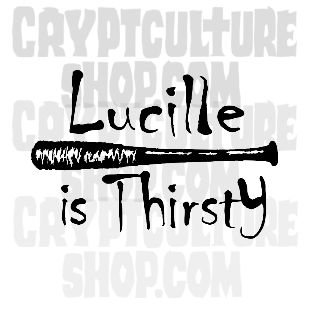 WALKING DEAD - "Lucille is Thirsty"