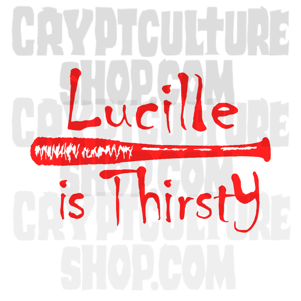 WALKING DEAD - "Lucille is Thirsty"