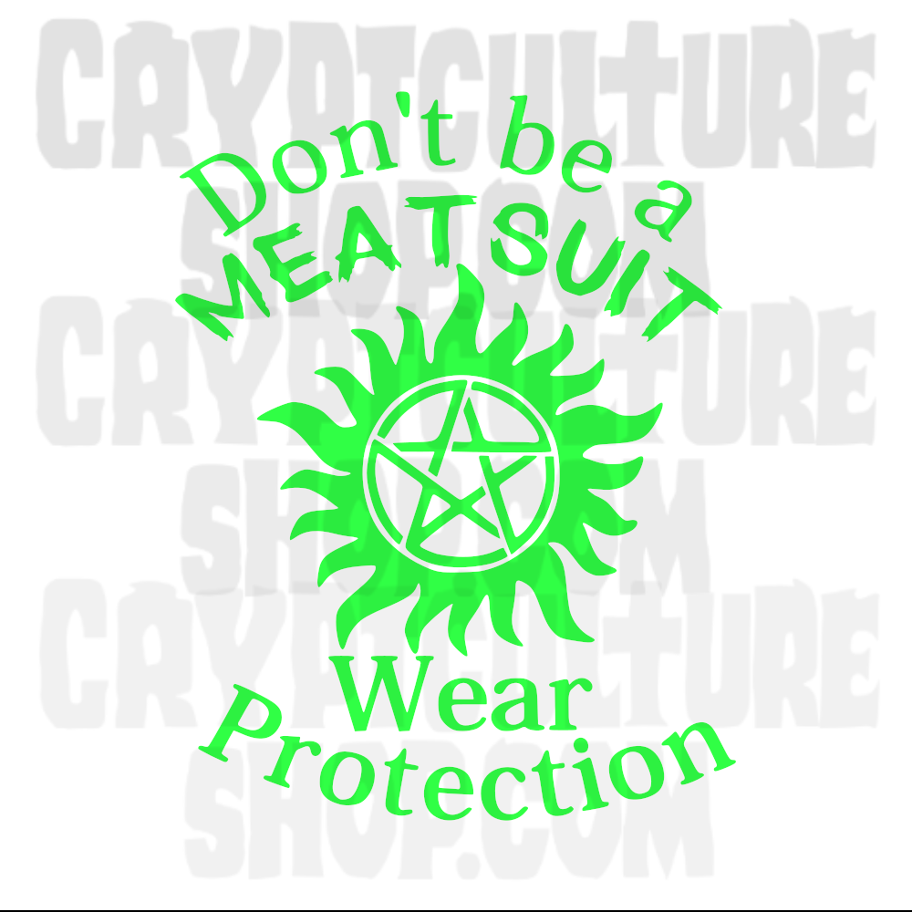 SUPERNATURAL -  Don't Be A Meatsuit