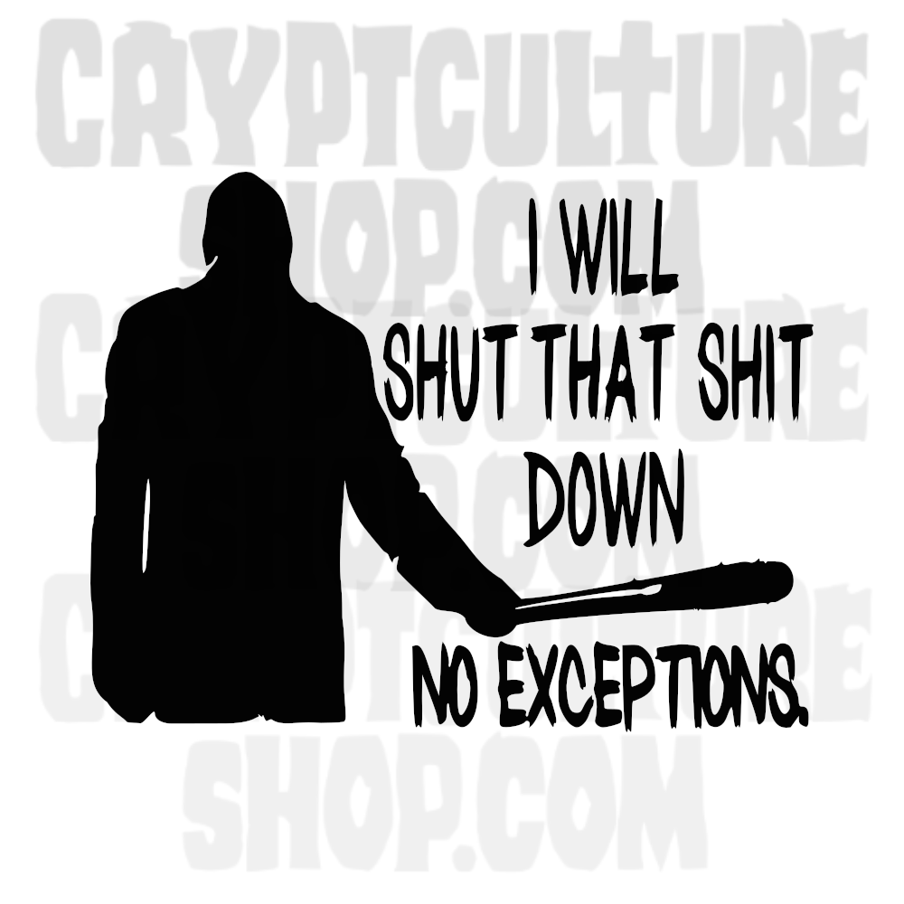 WALKING DEAD - Negan "No Exceptions"