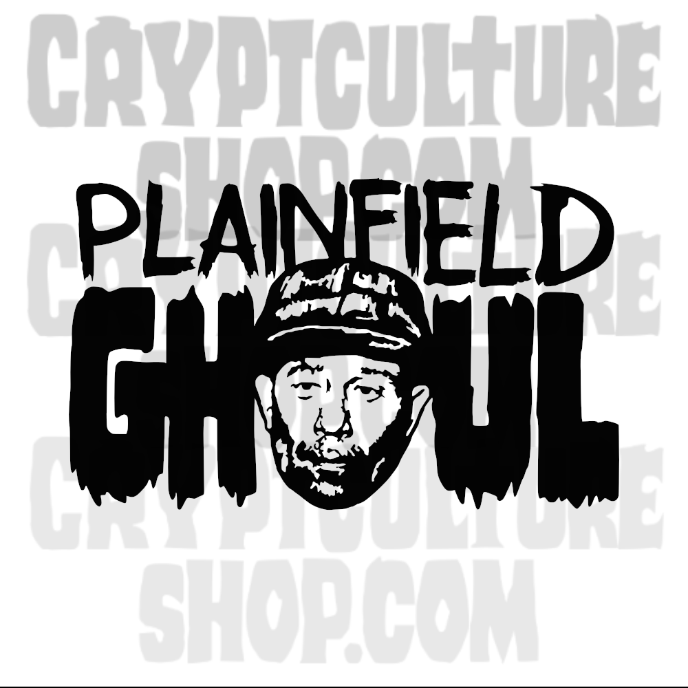 ED GEIN - Plainfield Ghoul