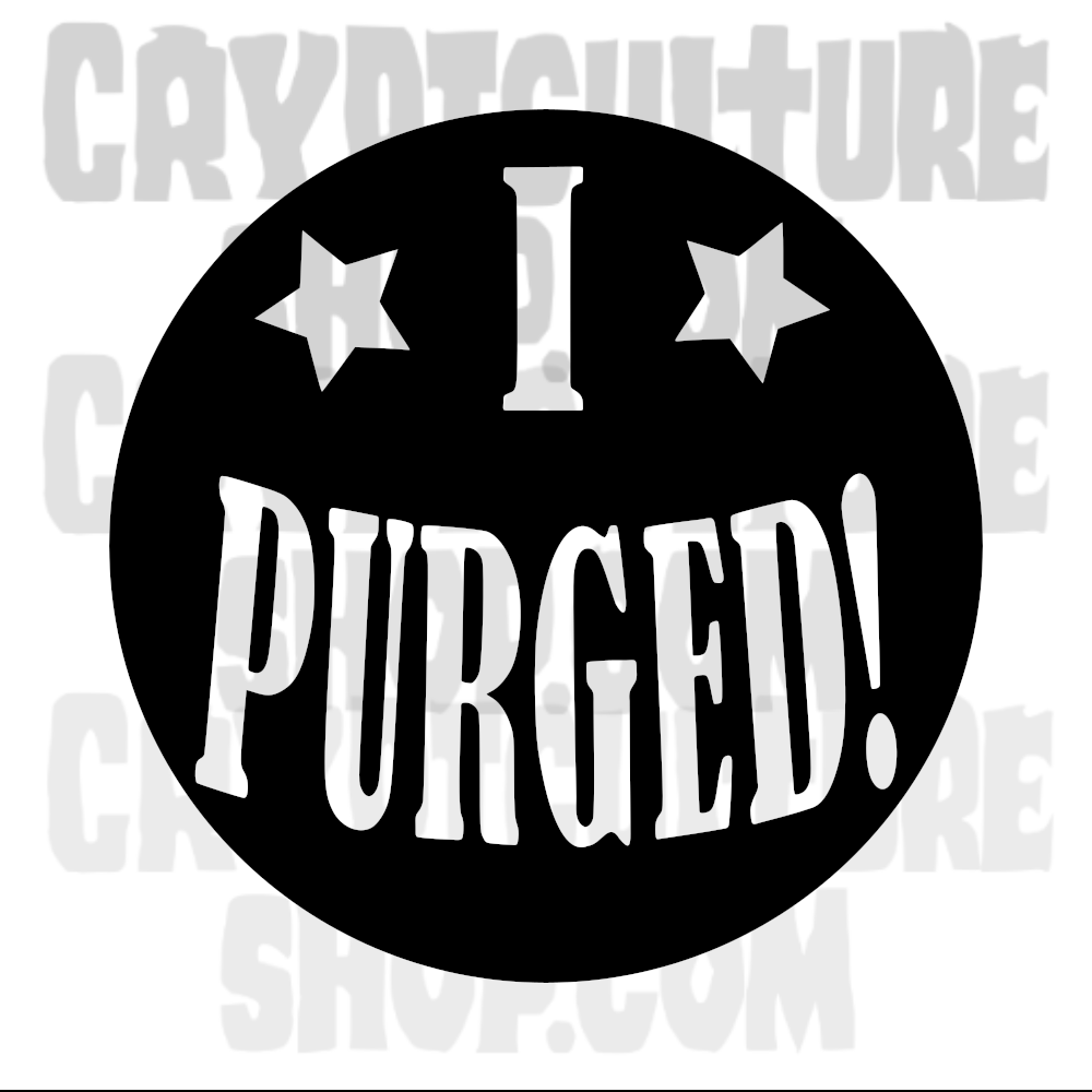 PURGE - I Purged!
