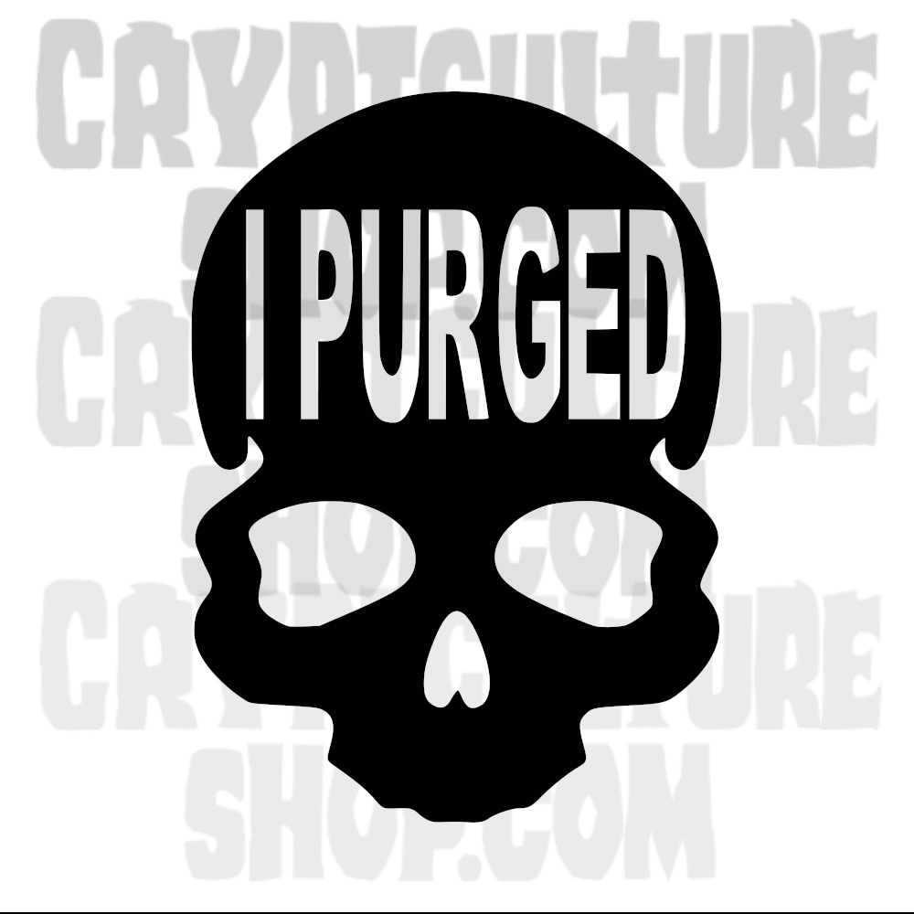 PURGE - I Purged (Skull)