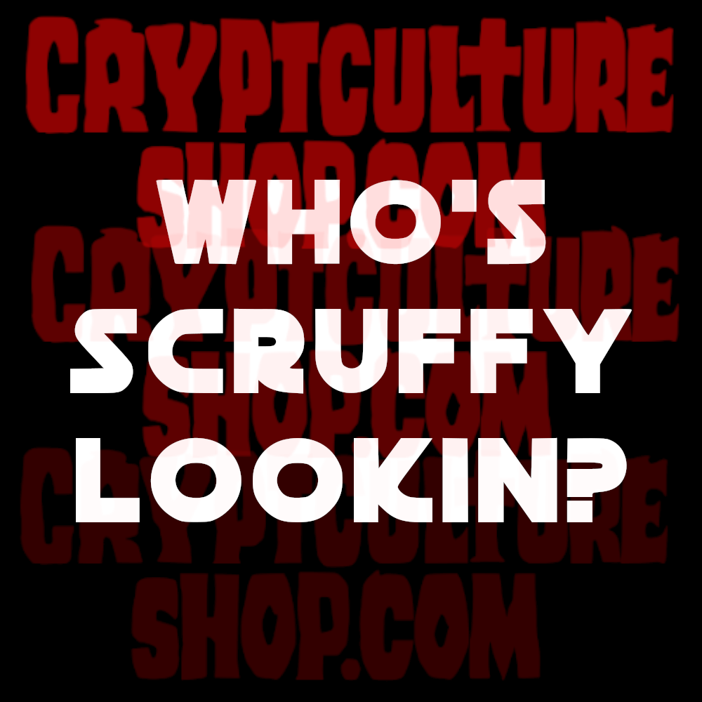 Sci Fi WARS - "Who's Scruffy Lookin?"