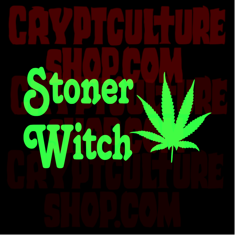 STONER WITCH