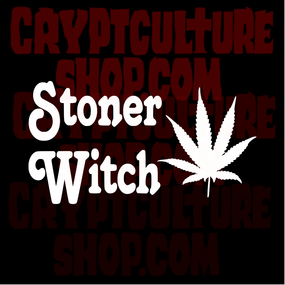 STONER WITCH