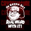 ALWAYS SUNNY IN PHILIDELPHIA - Frank "I'm Gonna Get Real Weird With It!"