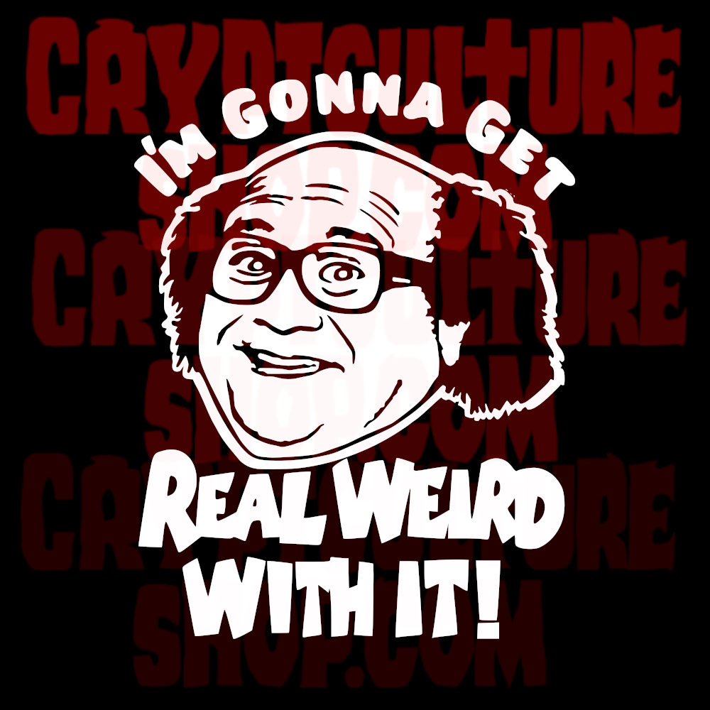 ALWAYS SUNNY IN PHILIDELPHIA - Frank "I'm Gonna Get Real Weird With It!"