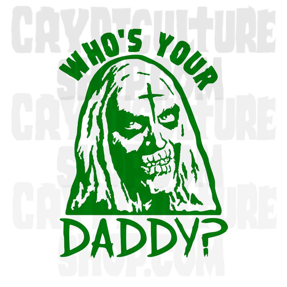 DEVIL'S REJECTS - "Who's Your Daddy?"