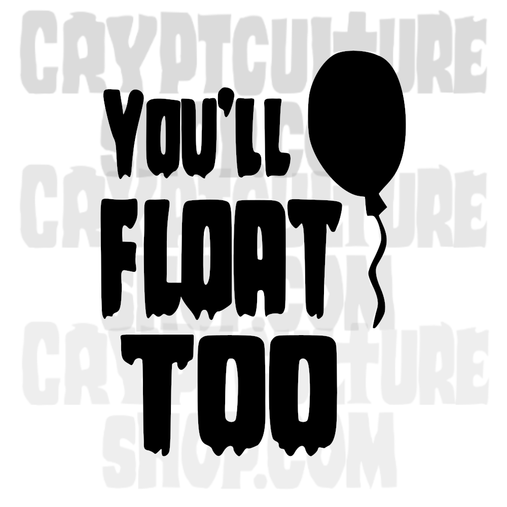IT - You'll Float Too (Balloon)