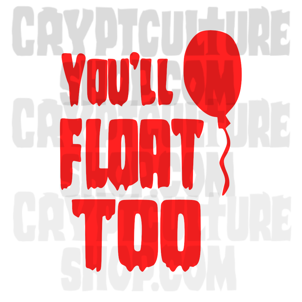 IT - You'll Float Too (Balloon)