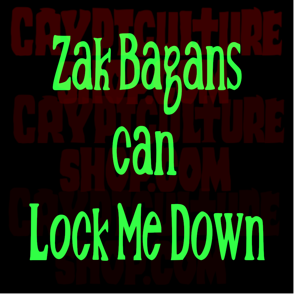 GHOST ADVENTURES -  Zak Bagans Can Lock Me Down